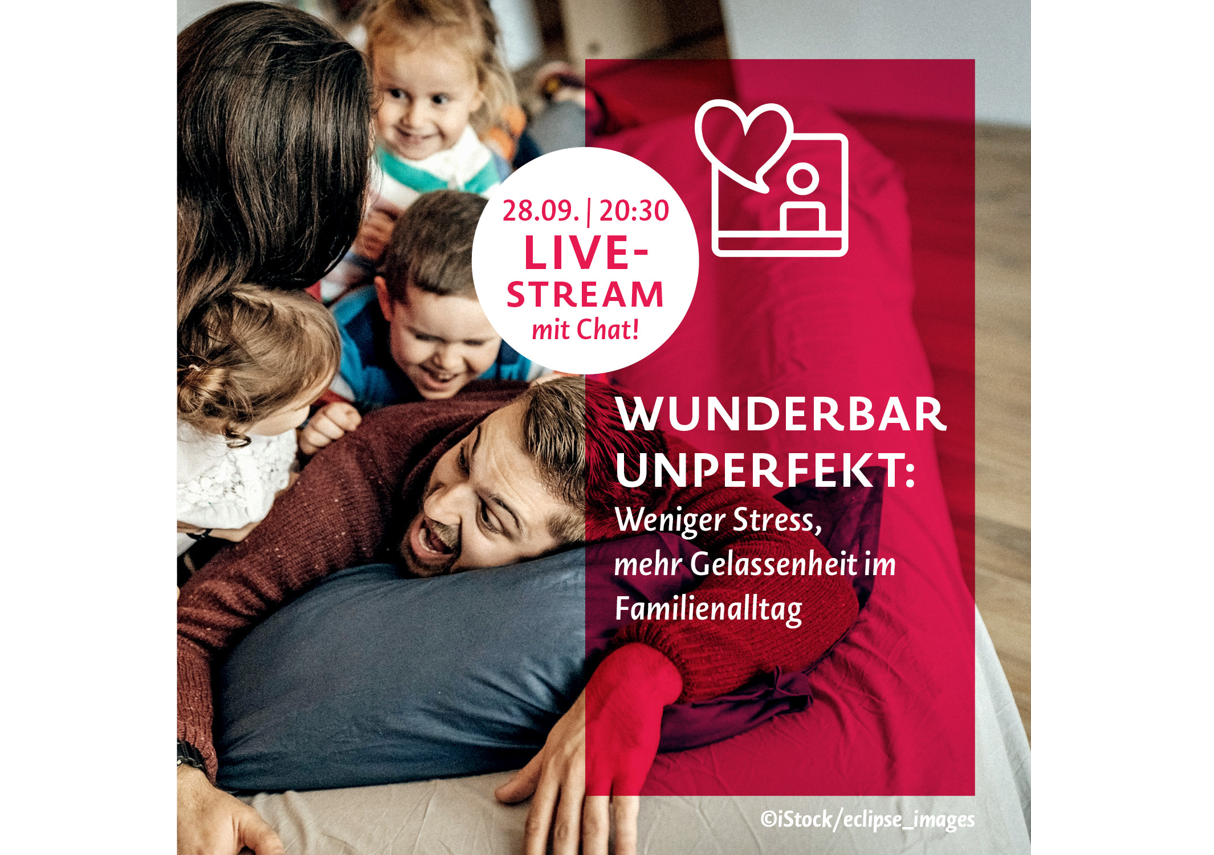 Web-Coaching: „Wunderbar unperfekt: Weniger Stress, mehr Gelassenheit im Familienalltag“